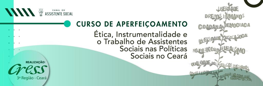 Canal do Assistente Social tem Curso Gratuito do CRESS-CE - Pótere Social